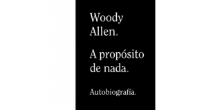 A propósito de nada - Woody Allen - federadiove