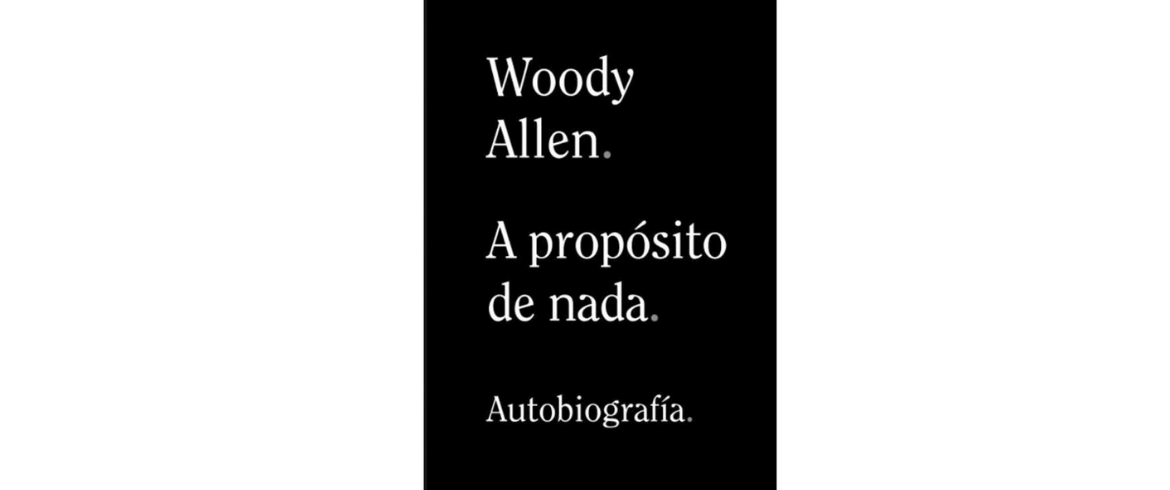 A propósito de nada - Woody Allen - federadiove