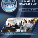 Asamblea Anual 58°: Canidra elegirá su nueva junta directiva 2025-2027
