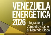 «Venezuela Energética 2026» el génesis del debate energético en el país