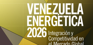 «Venezuela Energética 2026» el génesis del debate energético en el país