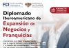 Empresarios y emprendedores potenciarán sus marcas con el Diplomado Iberoamericano de Expansión de Negocios y Franquicias